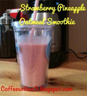  Strawberry Pineapple Oatmeal Smoothie 