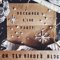 December Link Party on TLV Birdie Blog