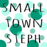 Small Town Steph