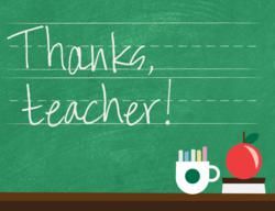Thanks, Teachers!